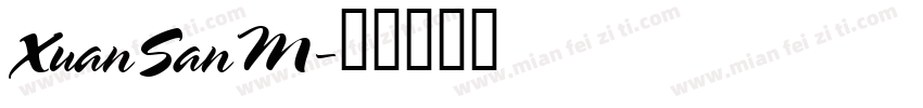 XuanSanM字体转换