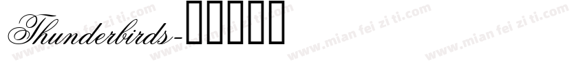 Thunderbirds字体转换