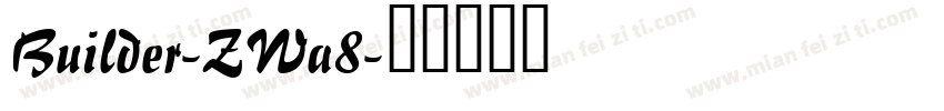 Builder-ZWa8字体转换