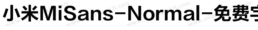 小米MiSans-Normal字体转换