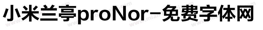 小米兰亭proNor字体转换