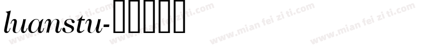 luanstu字体转换
