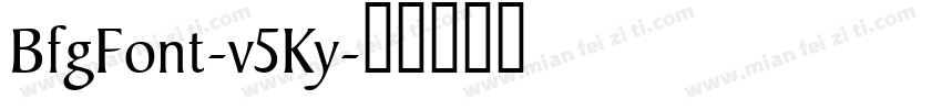 BfgFont-v5Ky字体转换