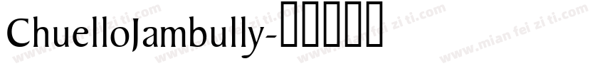 ChuelloJambully字体转换