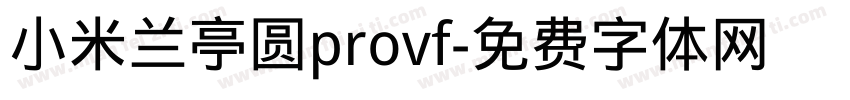 小米兰亭圆provf字体转换