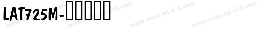 LAT725M字体转换