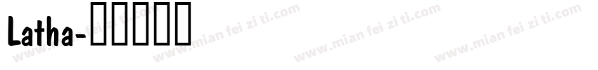 Latha字体转换