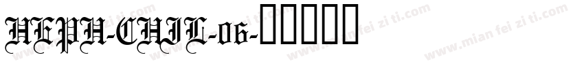 HEPH-CHIL-06字体转换