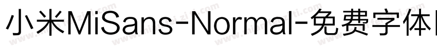 小米MiSans-Normal字体转换