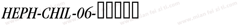 HEPH-CHIL-06字体转换