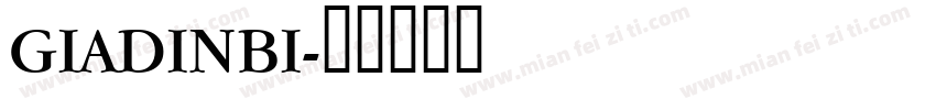 GIADINBI字体转换