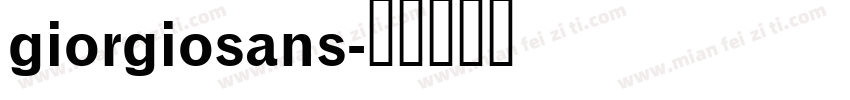 giorgiosans字体转换