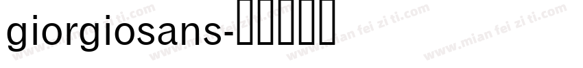 giorgiosans字体转换