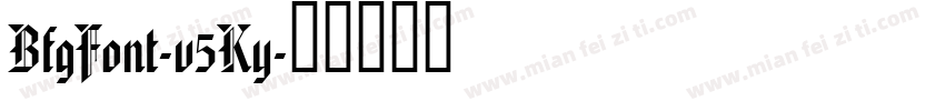BfgFont-v5Ky字体转换