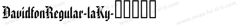 DavidfonRegular-laKy字体转换