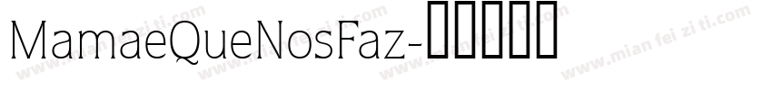 MamaeQueNosFaz字体转换
