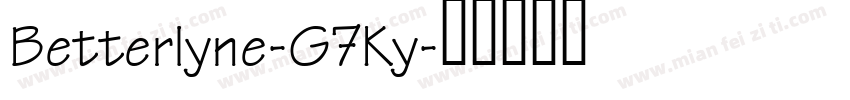 Betterlyne-G7Ky字体转换