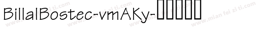 BillalBostec-vmAKy字体转换