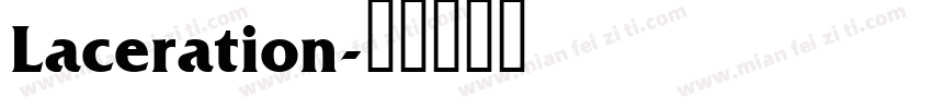 Laceration字体转换