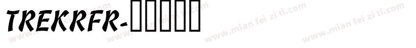 TREKRFR字体转换