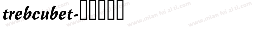 trebcubet字体转换