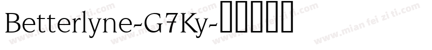 Betterlyne-G7Ky字体转换