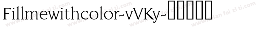 Fillmewithcolor-vVKy字体转换