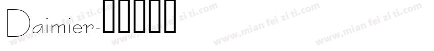 Daimier字体转换