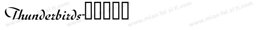 Thunderbirds字体转换