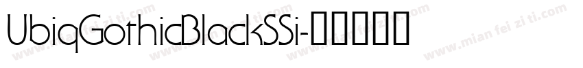 UbiqGothicBlackSSi字体转换