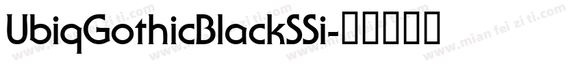 UbiqGothicBlackSSi字体转换