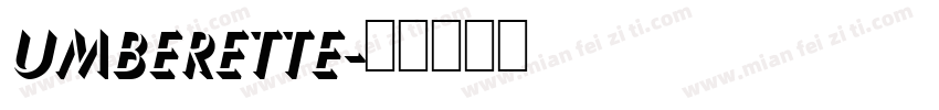 Umberette字体转换