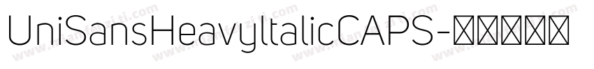 UniSansHeavyltalicCAPS字体转换