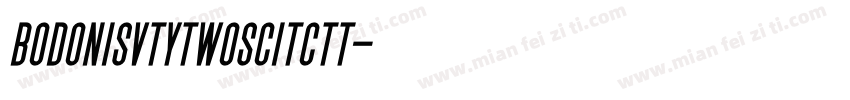 bodonisvtytwoscitctt字体转换