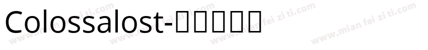 Colossalost字体转换