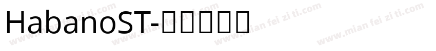 HabanoST字体转换