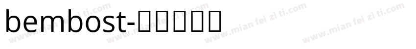 bembost字体转换