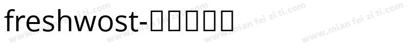freshwost字体转换