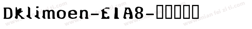 Dklimoen-E1A8字体转换