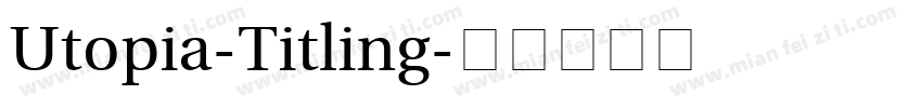 Utopia-Titling字体转换