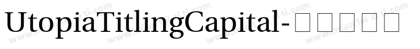 UtopiaTitlingCapital字体转换