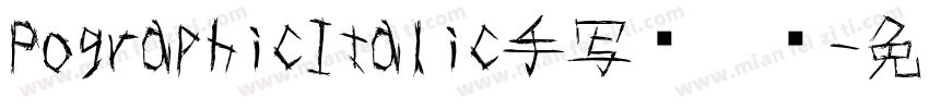 PographicItalic手写连笔签字体转换