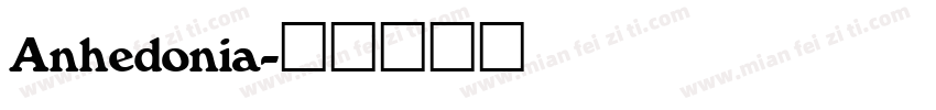 Anhedonia字体转换