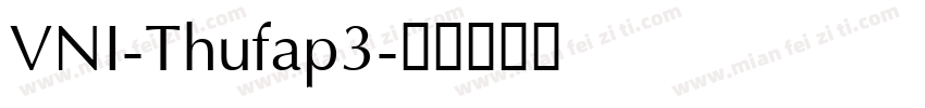 VNI-Thufap3字体转换