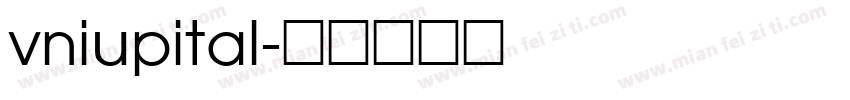 vniupital字体转换