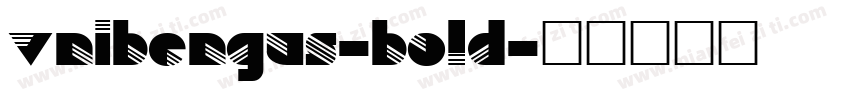 vnibengus-bold字体转换