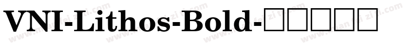 VNI-Lithos-Bold字体转换