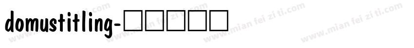 domustitling字体转换
