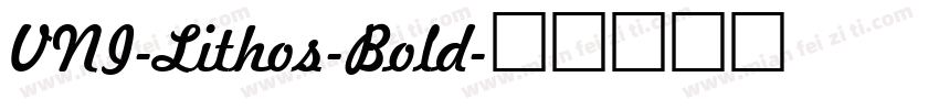 VNI-Lithos-Bold字体转换