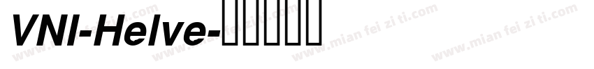 VNI-Helve字体转换